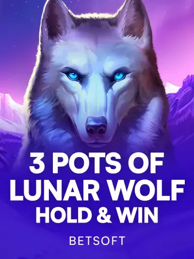3 Pots of Lunar Wolf — Hold & Win